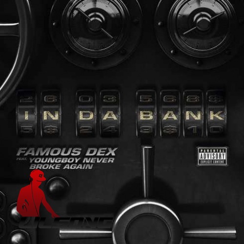 Famous Dex Ft. NBA YoungBoy - In Da Bank